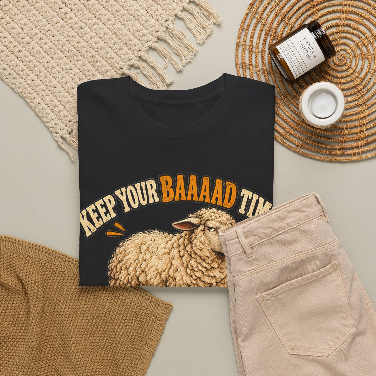 Keep Your Baaaad Time – Gildan 5000 T-Shirt | 097-R1