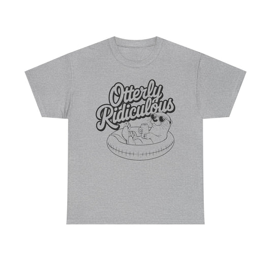 Otterly Ridiculous T-Shirt | Funny Otter Graphic Tee