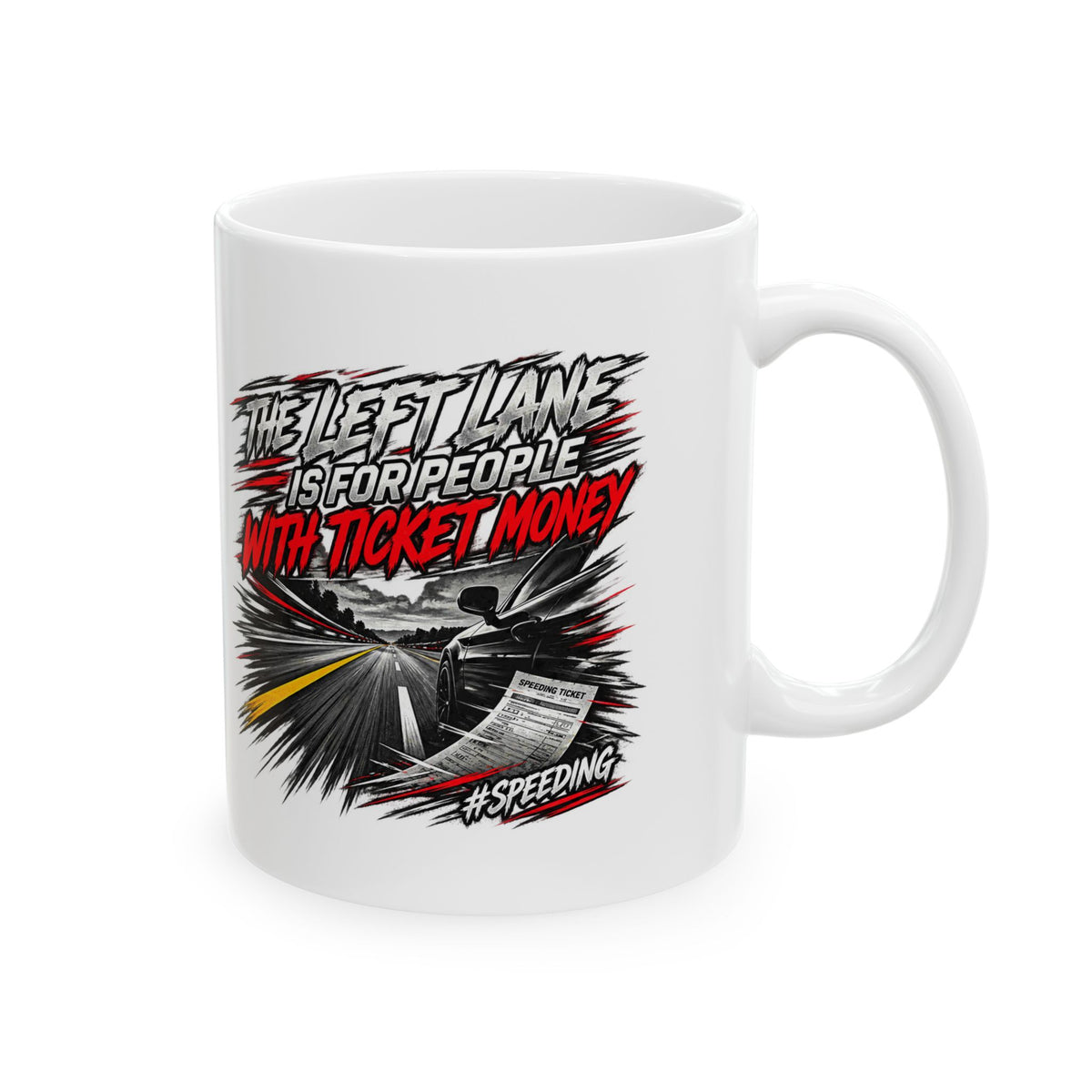 Ticket Money – Ceramic Mug, 11 oz | 008