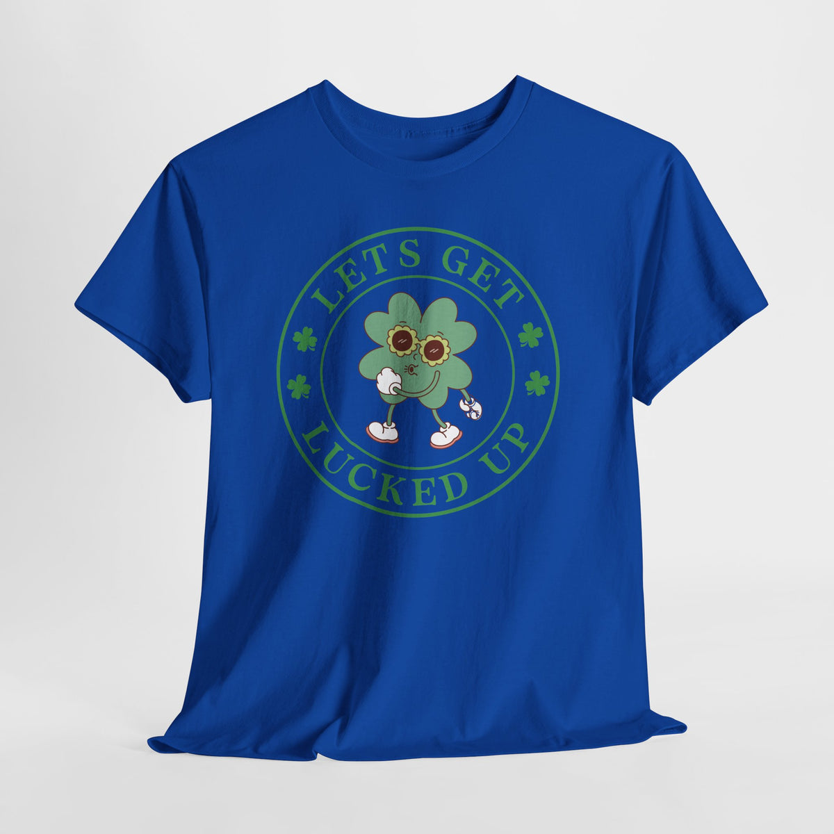 Let’s Get Lucked Up T-Shirt | St. Patrick’s Day Shamrock Tee