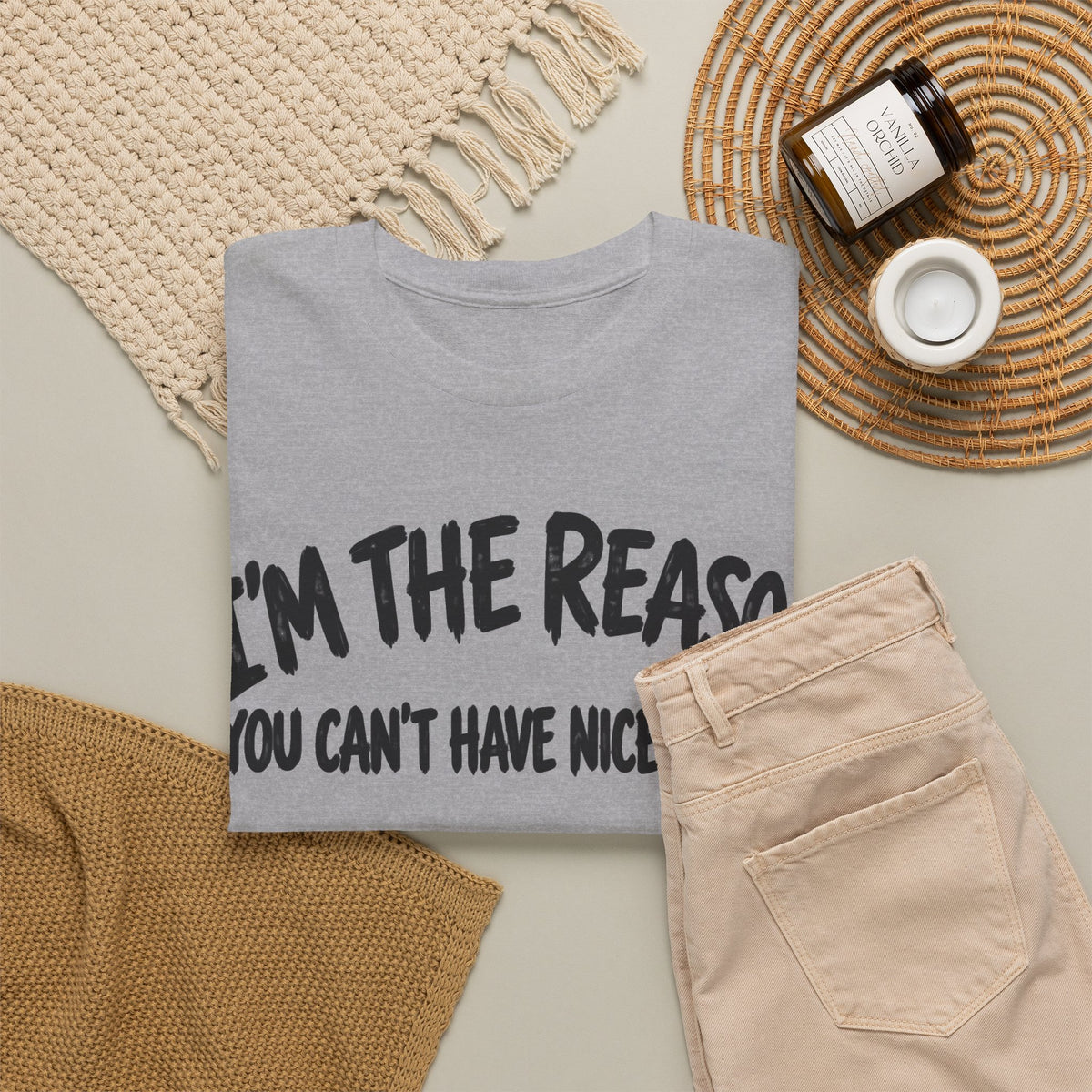 257-R1 I’m the Reason You Can’t Have Nice Things — Gildan 5000 T-Shirt