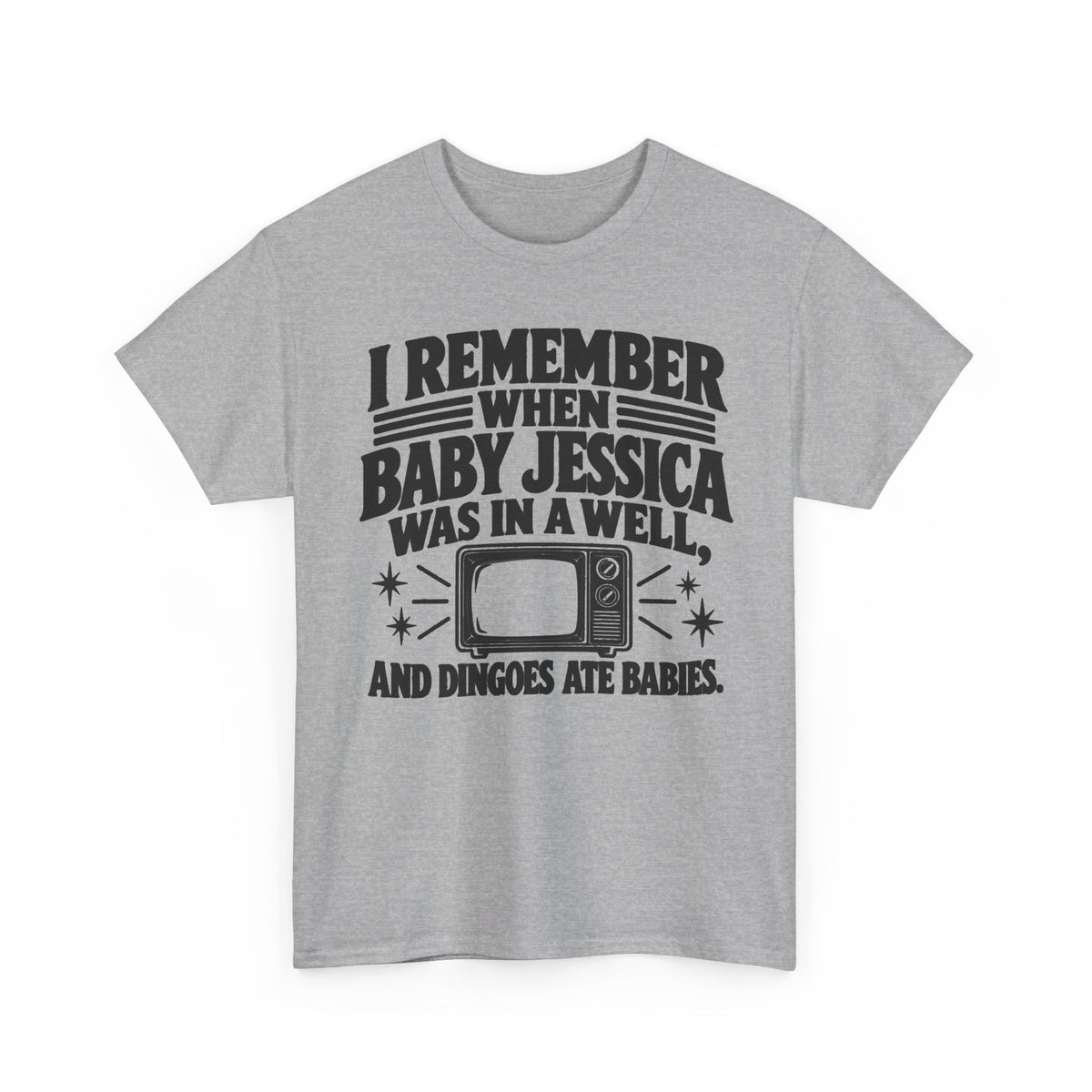 Remember Baby Jessica – Gildan 5000 T-Shirt | 332a
