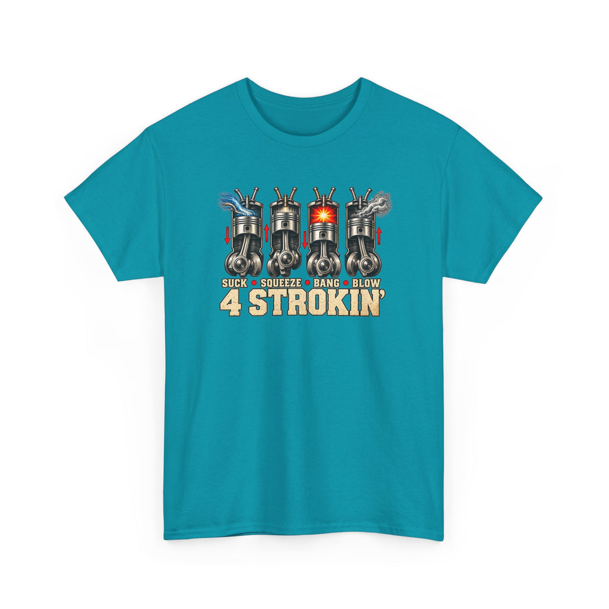 Four Strokin’ – Gildan 5000 T-Shirt | 005