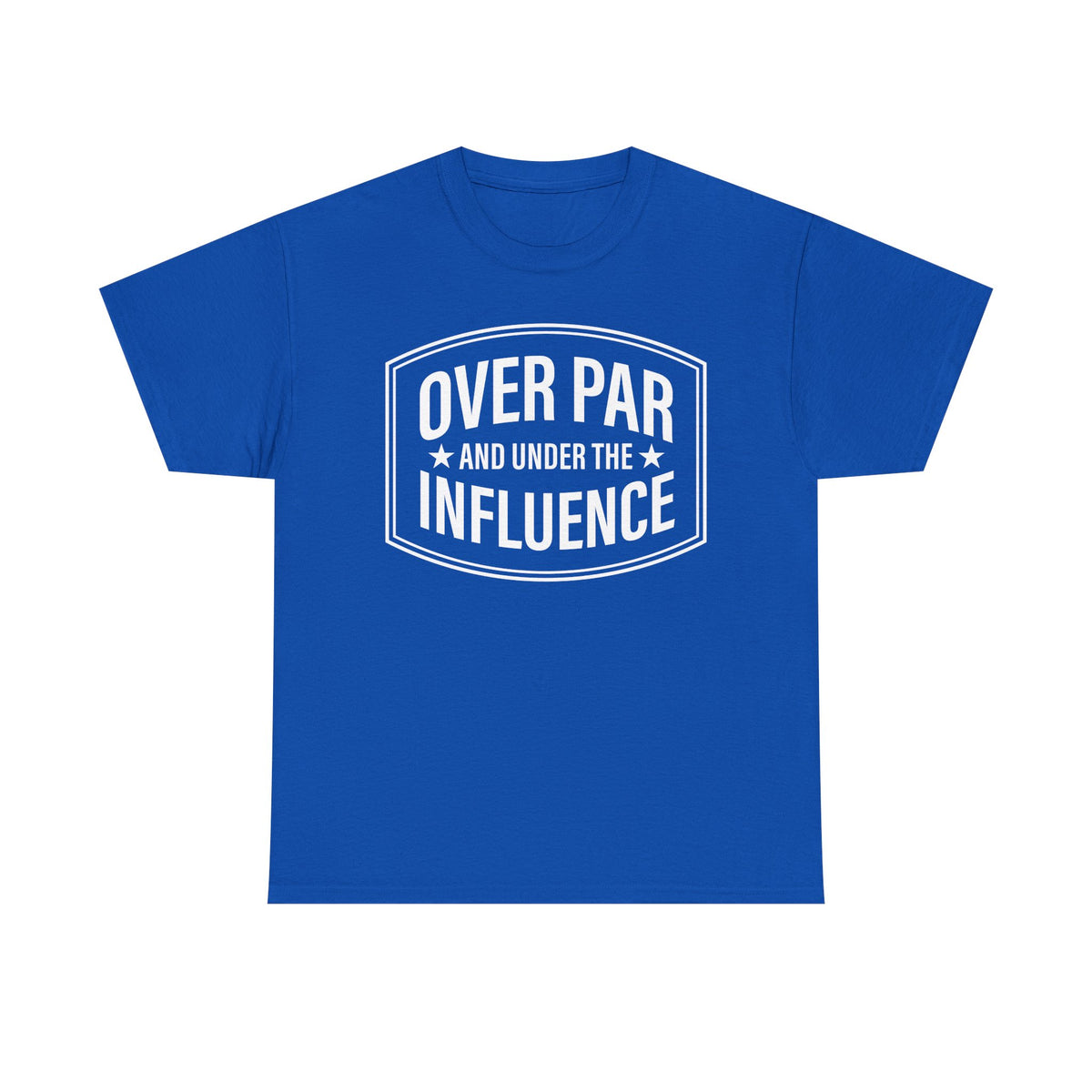 Over Par and Under the Influence T-Shirt | Golf Tee – White