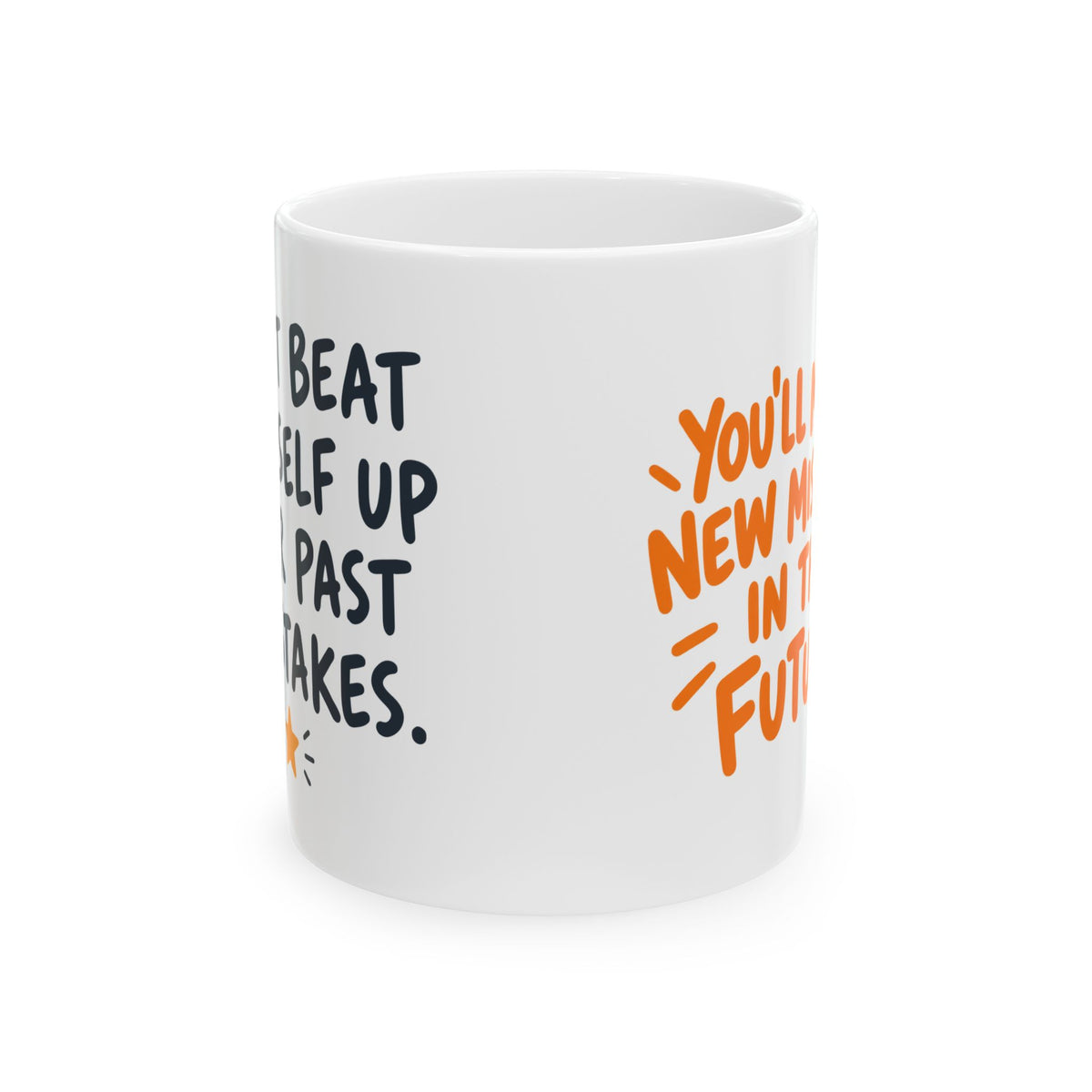 Past and Future Mistakes – Ceramic Mug, 11 oz | 012