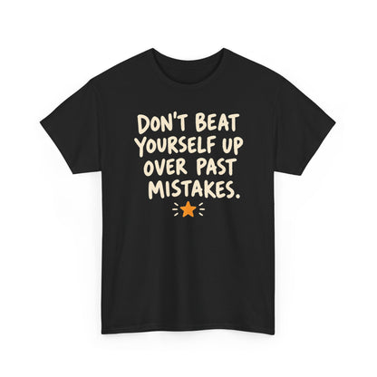Past and Future Mistakes – Gildan 5000 T-Shirt | 012