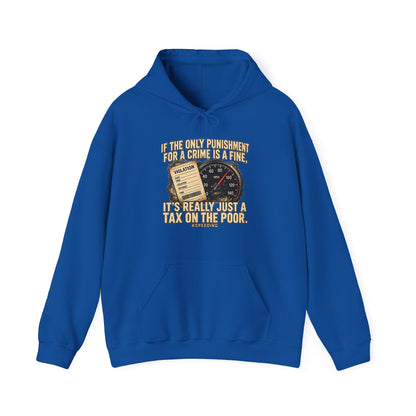A Fine Is a Tax – Gildan 18500 Hoodie | 007