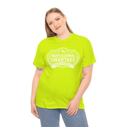 Professional Smartass T-Shirt | Funny Graphic Tee – White