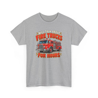 Will Talk About Fire Trucks – Gildan 5000 T-Shirt | 020