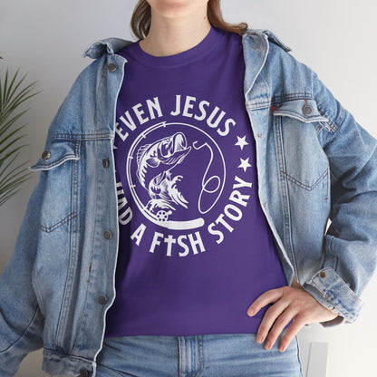 Even Jesus Had a Fish Story T-Shirt | Christian Fishing Tee – White