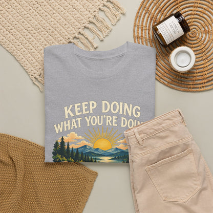 Better Because of You – Gildan 5000 T-Shirt | 028