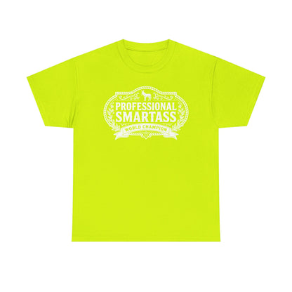 Professional Smartass T-Shirt | Funny Graphic Tee – White