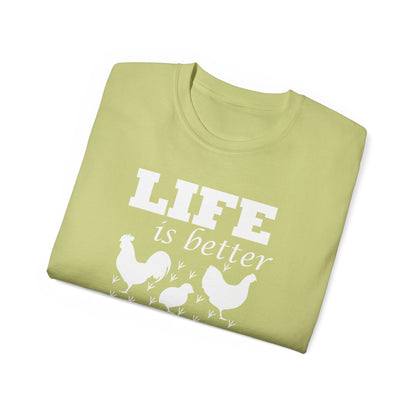 Life Is Better with Chickens Around T-Shirt | Farm Life Graphic Tee
