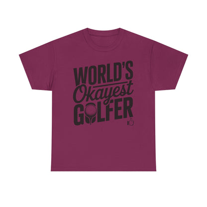 World’s Okayest Golfer T-Shirt | Funny Golf Gift Tee