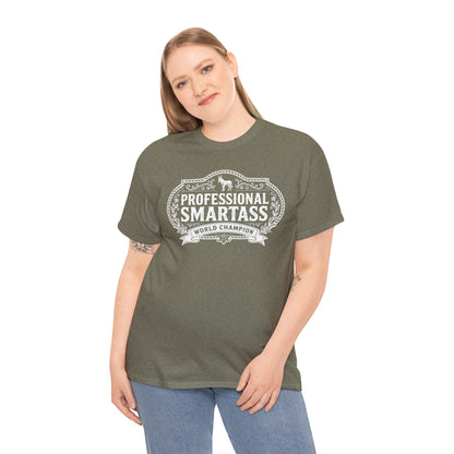 Professional Smartass T-Shirt | Funny Graphic Tee – White