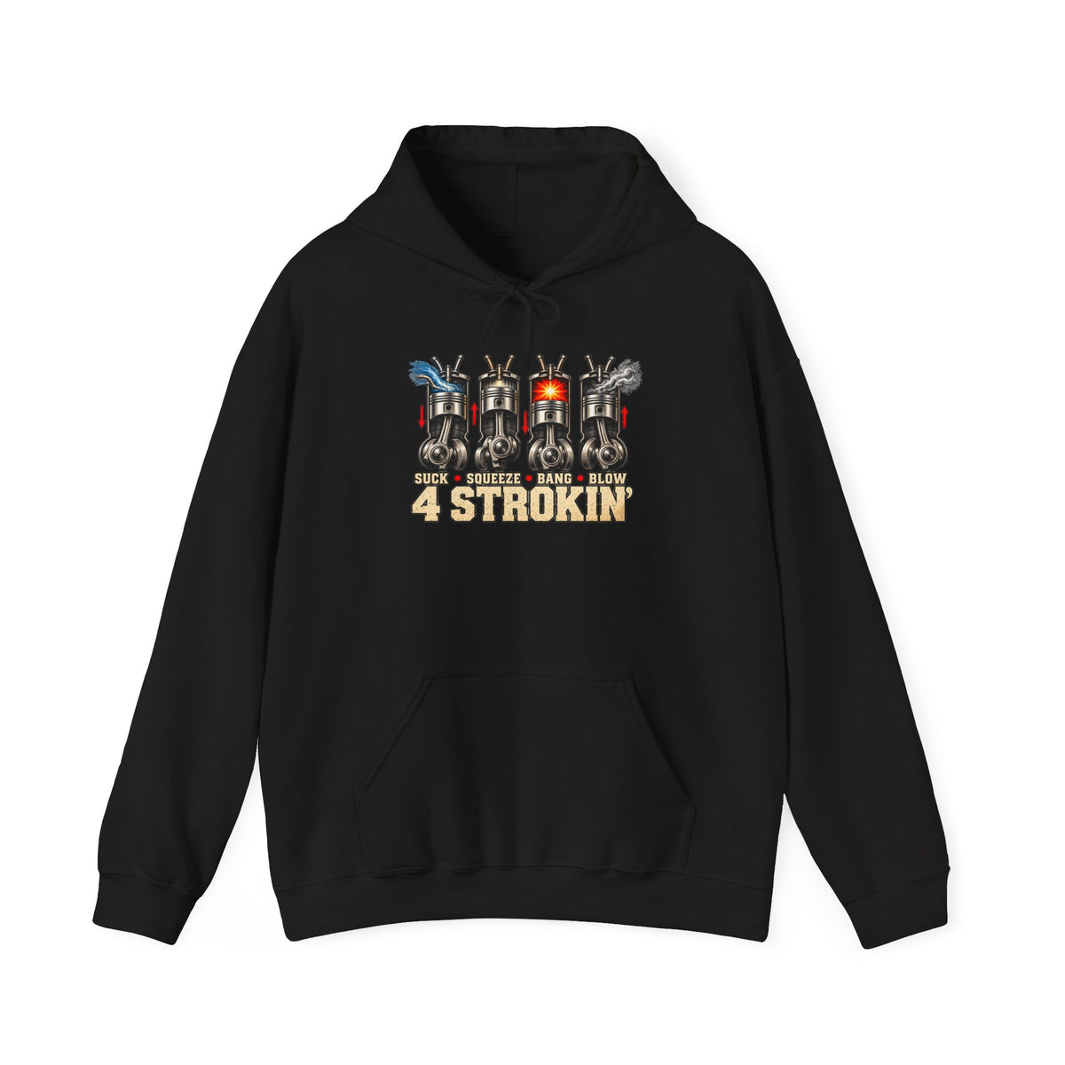 Four Strokin’ – Gildan 18500 Hoodie | 005