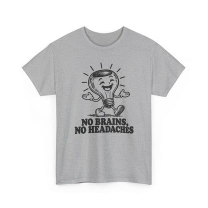 No Brains, No Headaches – Gildan 5000 T-Shirt | 140a