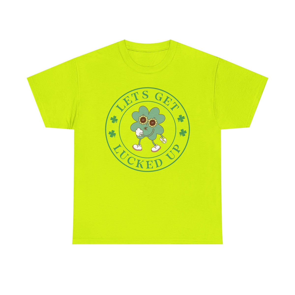 Let’s Get Lucked Up T-Shirt | St. Patrick’s Day Shamrock Tee