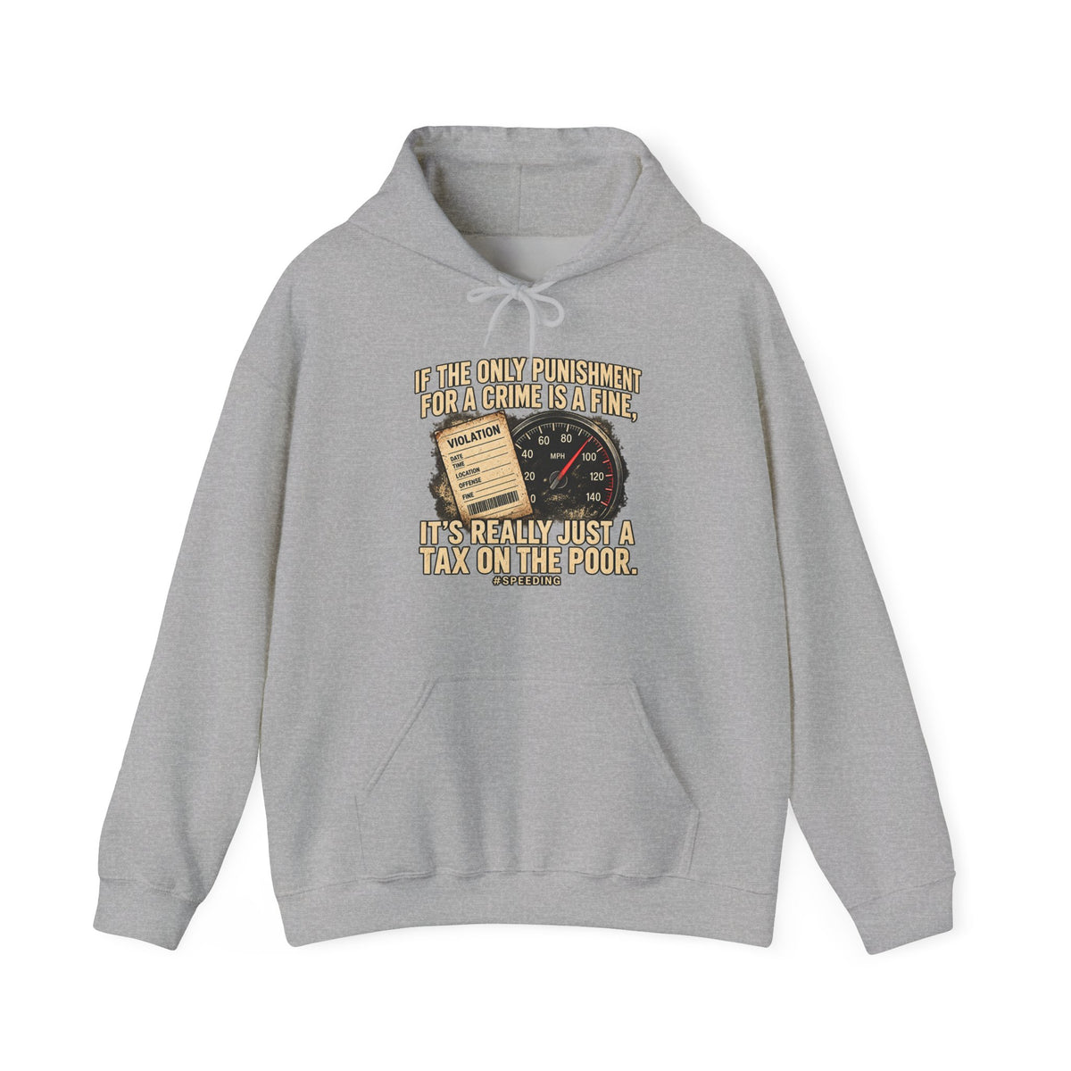 A Fine Is a Tax – Gildan 18500 Hoodie | 007