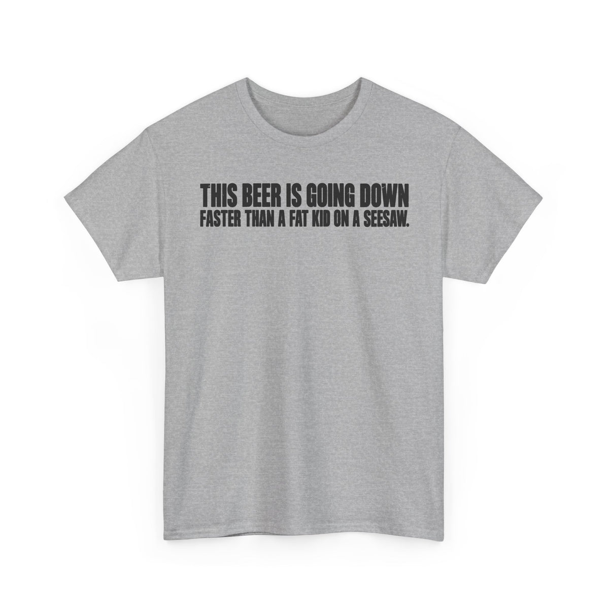 Beer and Seesaw — Words Only – Gildan 5000 T-Shirt | 152a-v2