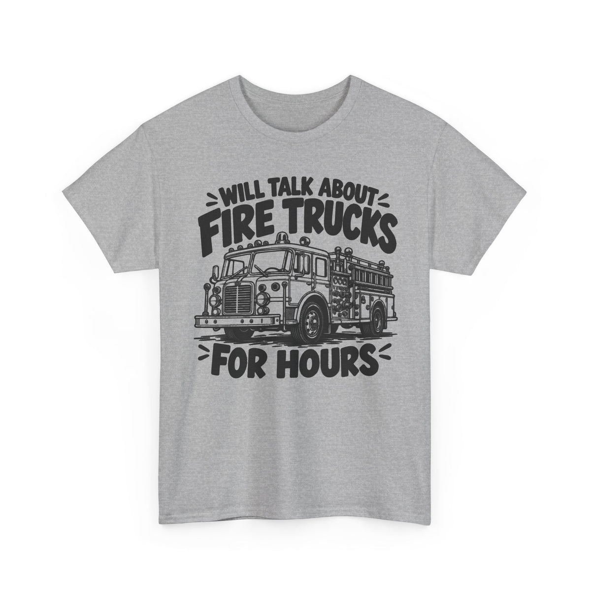 Will Talk About Fire Trucks – Gildan 5000 T-Shirt | 020a