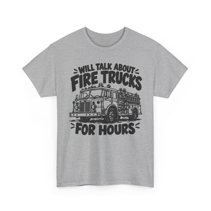 Will Talk About Fire Trucks – Gildan 5000 T-Shirt | 020a