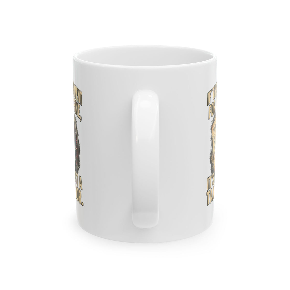 A Fine Is a Tax – Ceramic Mug, 11 oz | 007