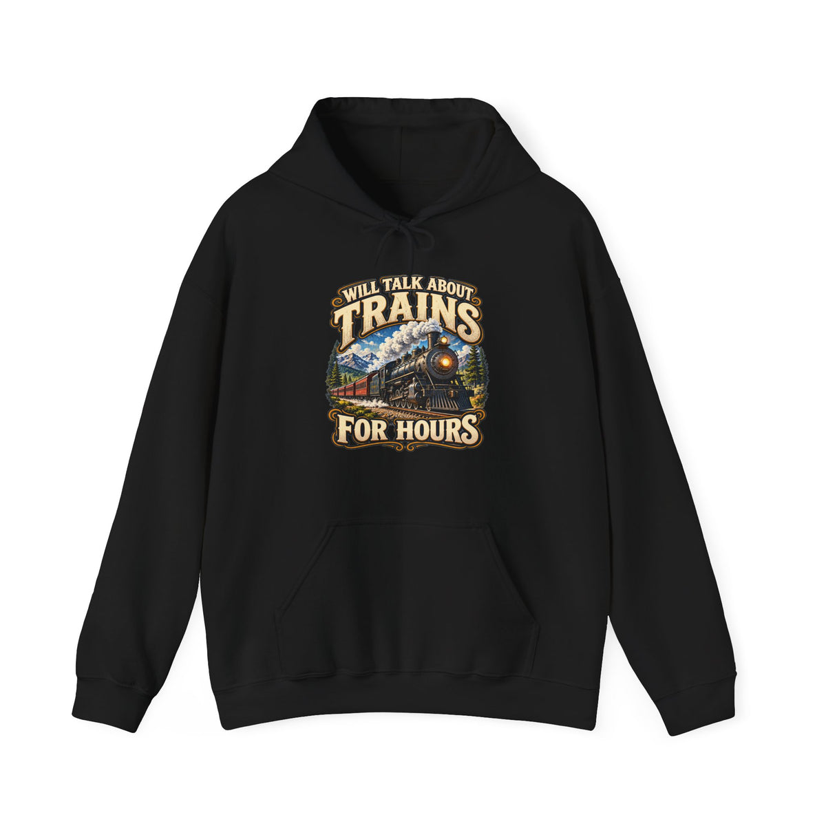 Will Talk About Trains – Gildan 18500 Hoodie | 018