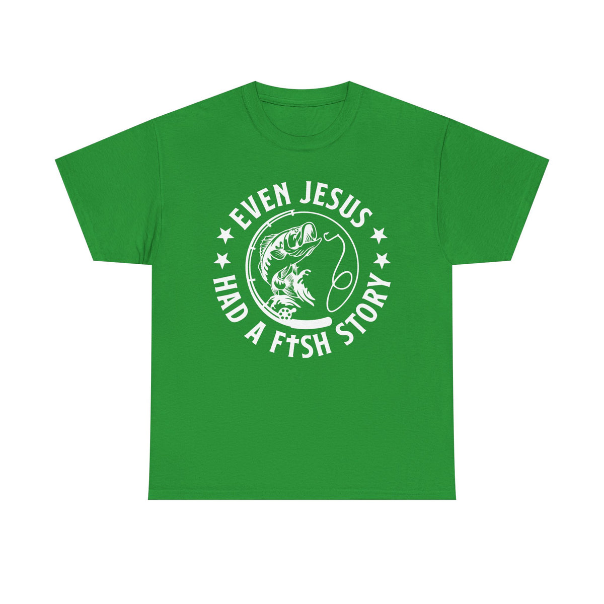 Even Jesus Had a Fish Story T-Shirt | Christian Fishing Tee – White