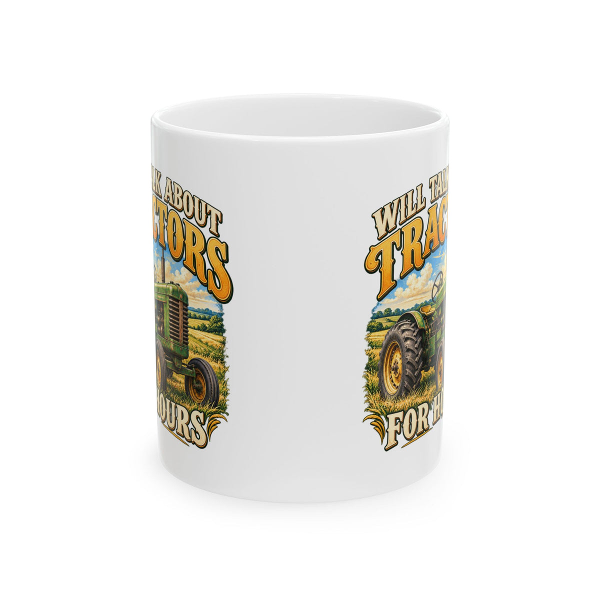 Will Talk About Tractors – Ceramic Mug, 11 oz | 015