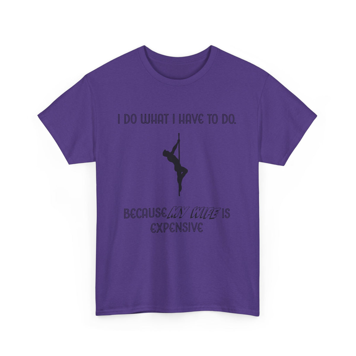 EXPENSIVE WIFE Tee