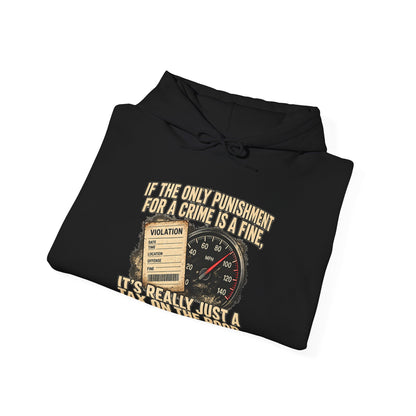 A Fine Is a Tax – Gildan 18500 Hoodie | 007