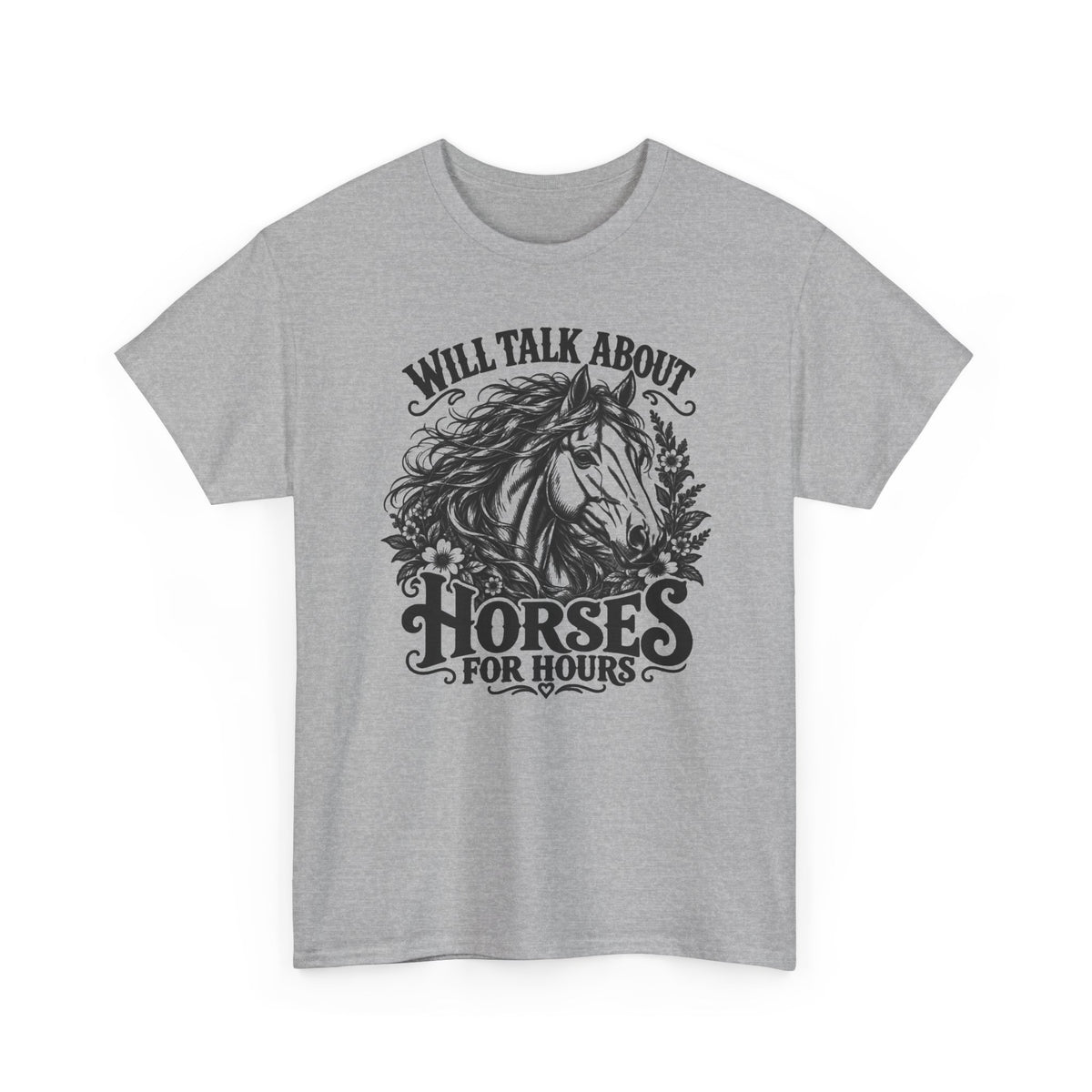 Will Talk About Horses – Gildan 5000 T-Shirt | 019a