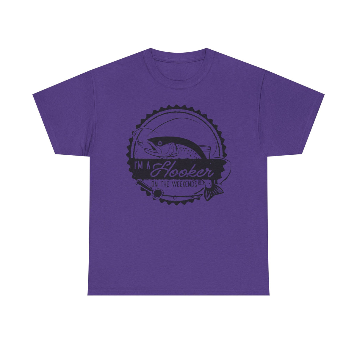 I’m a Hooker on the Weekends T-Shirt | Funny Fishing Tee