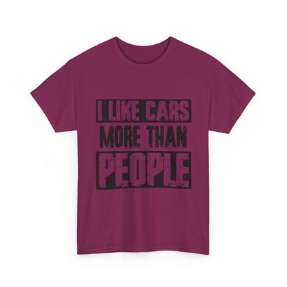 I Like Cars More Than People T-Shirt | Funny Car Lover Tee