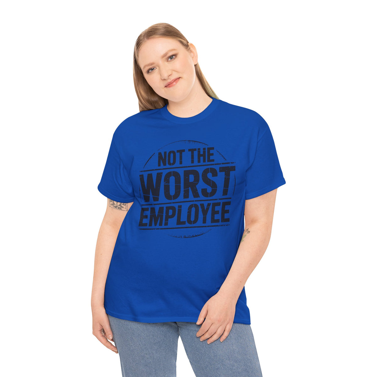 Not the Worst Employee T-Shirt | Funny Work Tee – Black Ink