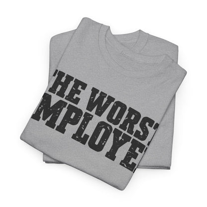 The Worst Employee – One-Color Gildan 5000 T-Shirt | 085-R1-v2
