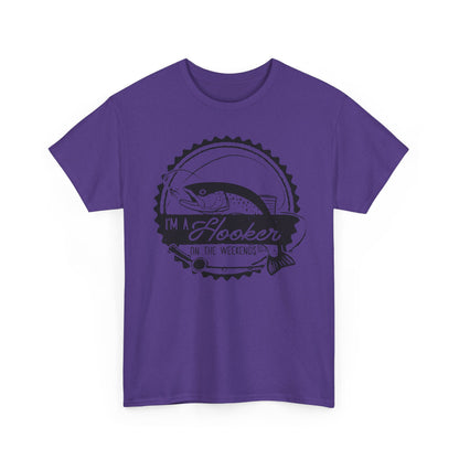 I’m a Hooker on the Weekends T-Shirt | Funny Fishing Tee