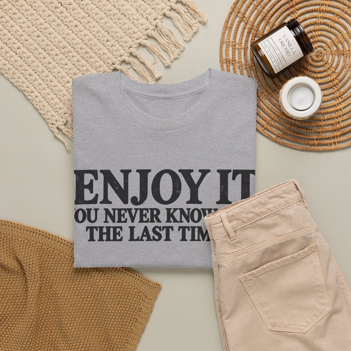 Enjoy It – The Last Time – One-Color Gildan 5000 T-Shirt | 069-R1-v2