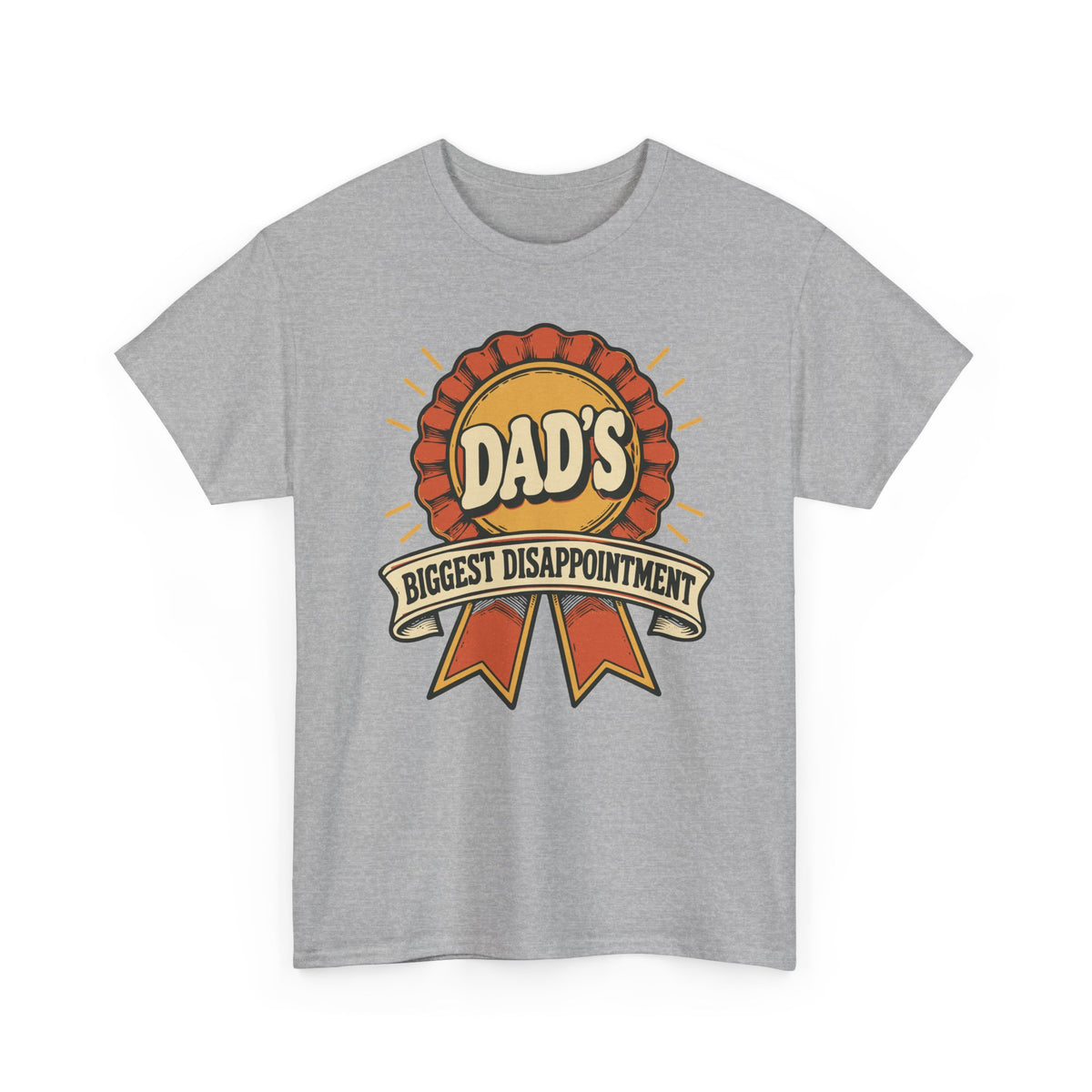 Dad's Biggest Disappointment — Gildan 5000 T-Shirt | 256 | Artwork Review