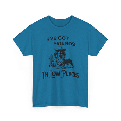 Friends in Low Places - Dachshund T-Shirt | Unisex Graphic Tee