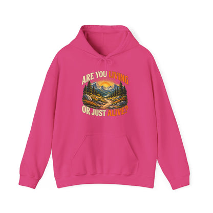 Living or Just Alive – Gildan 18500 Hoodie | 009