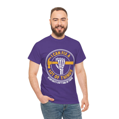 I Can Fix a Lot of Things T-Shirt | Funny Mechanic Tee