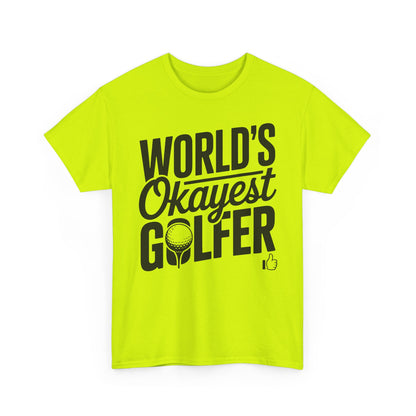 World’s Okayest Golfer T-Shirt | Funny Golf Gift Tee