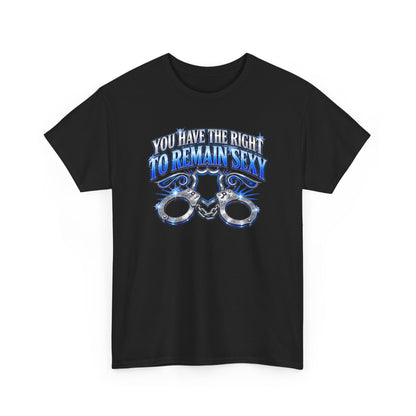 Remain Sexy – Gildan 5000 T-Shirt | 029