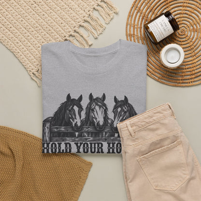 121a-v2 Hold Your Horses — One-Color — Gildan 5000 T-Shirt