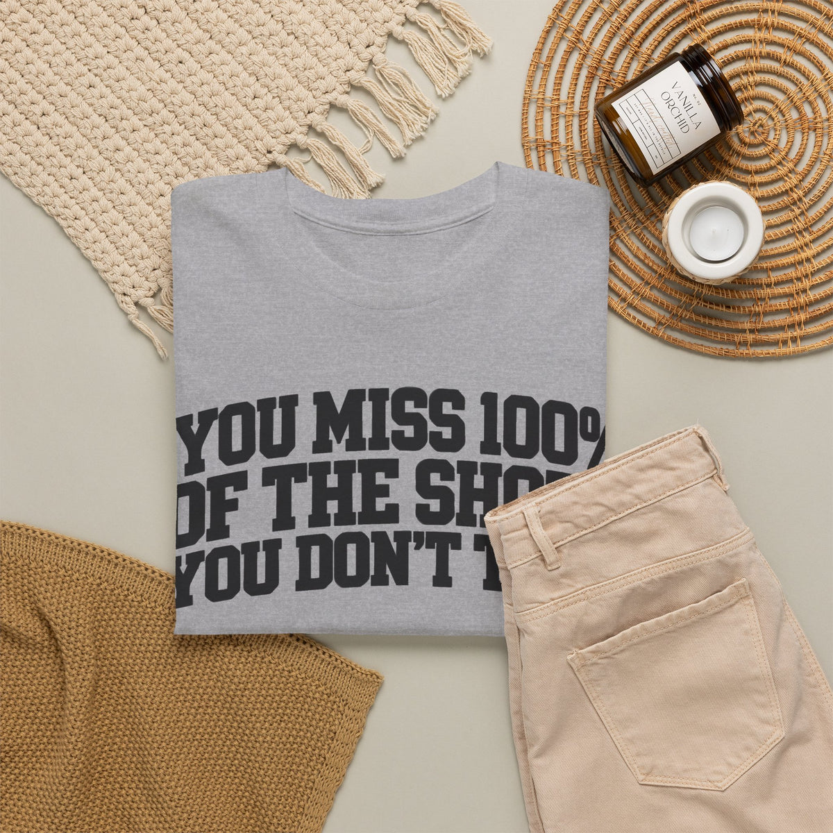 You Miss 100% of the Shots You Don't Take – One-Color Gildan 5000 T-Shirt | 055-R1