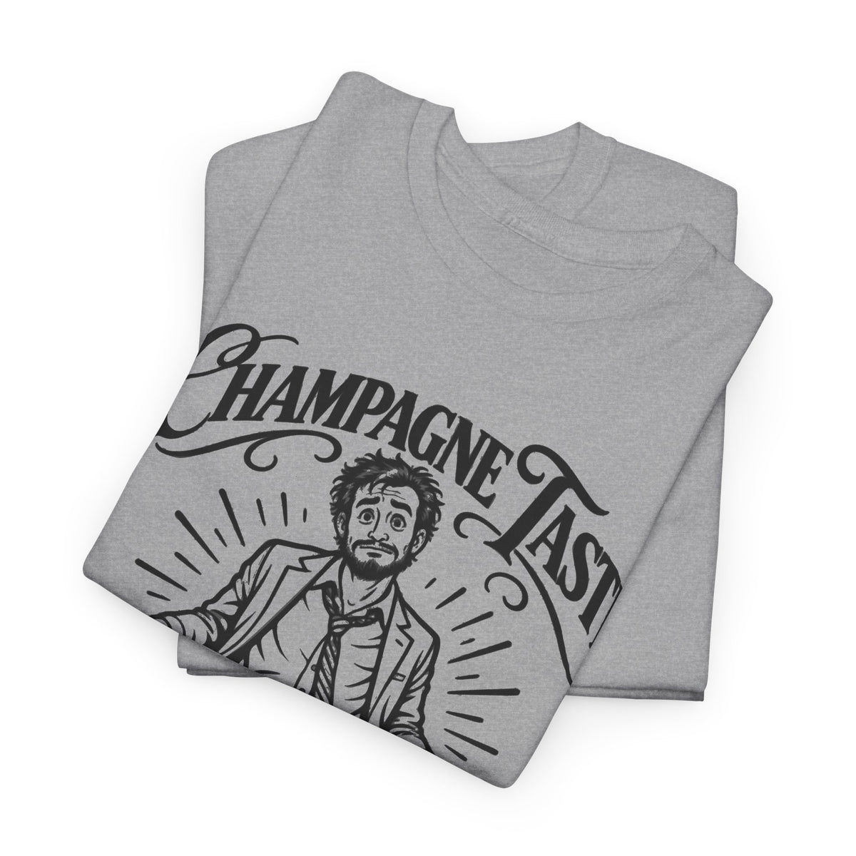 Champagne Taste on a Beer Budget – One-Color Gildan 5000 T-Shirt | 066a