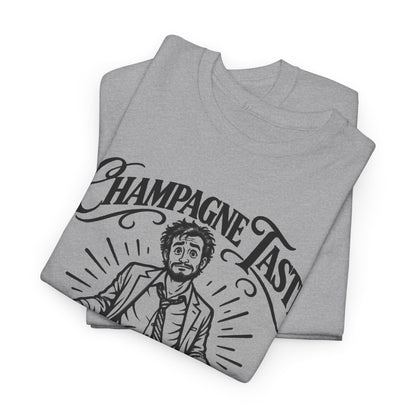 Champagne Taste on a Beer Budget – One-Color Gildan 5000 T-Shirt | 066a