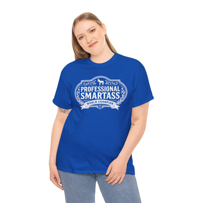 Professional Smartass T-Shirt | Funny Graphic Tee – White